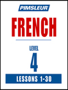 Pimsleur French, Level 4
